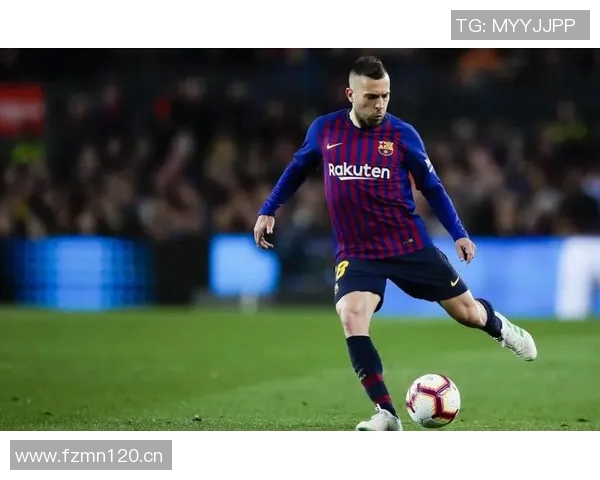 哈维盛赞阿尔巴称其为巴萨与西班牙队历史最佳左后卫