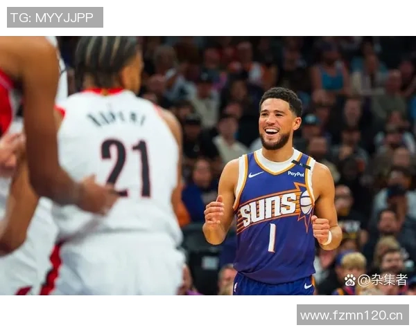 布克场均30分4板7助展现超强实力被美媒评为球队头号选择 布克场均30分4板7助展现超强实力被美媒评为球队头号选择